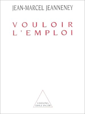 cover image of Vouloir l'emploi